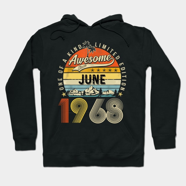 Awesome Since June 1968 Vintage 55th Birthday Hoodie by PlumleelaurineArt